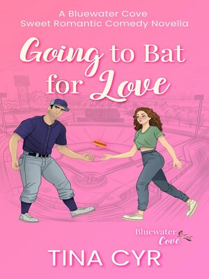 cover image of Going to Bat for Love